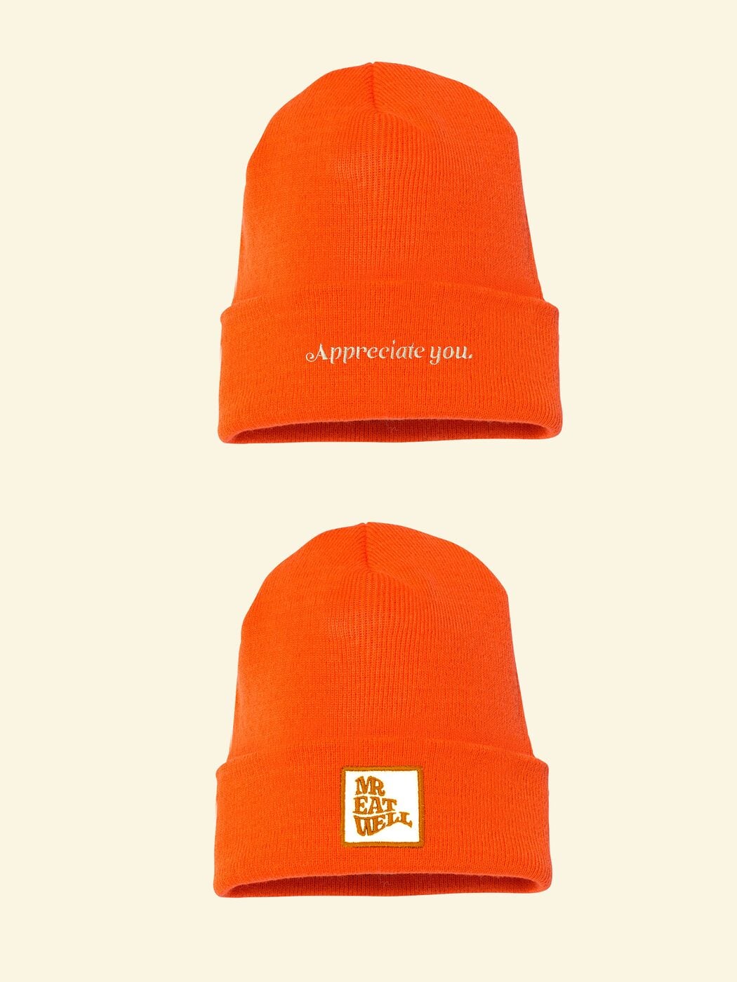 Blaze orange cuffed beanie, front and back, with “Appreciate you.” embroidered on the cuff