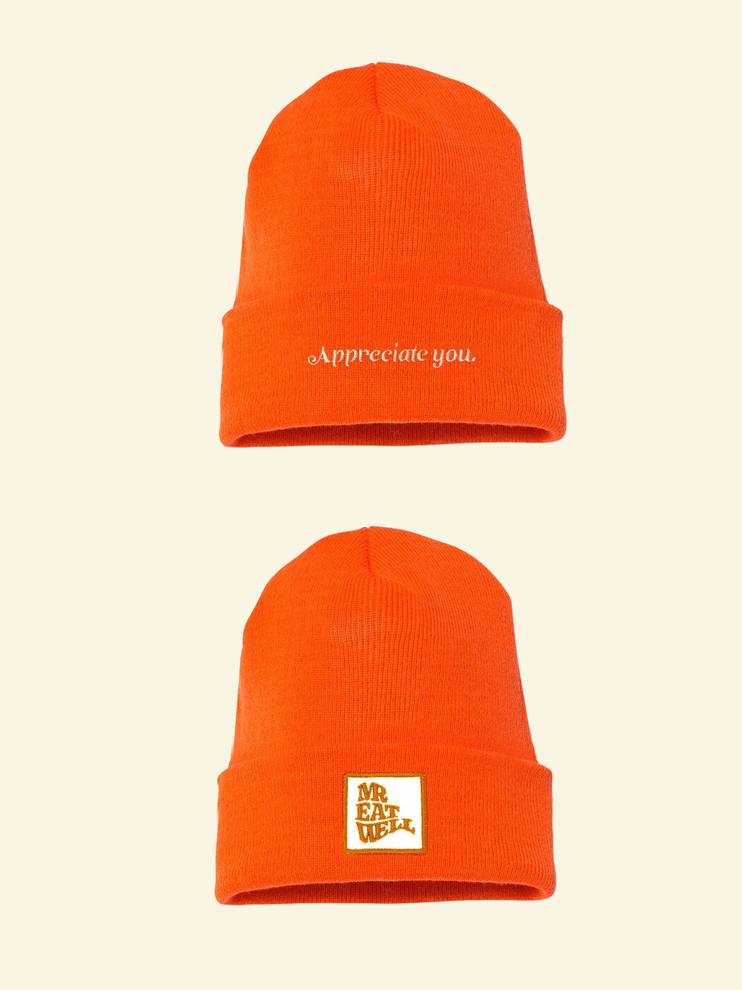 Blaze orange cuffed beanie, front and back, with “Appreciate you.” embroidered on the cuff